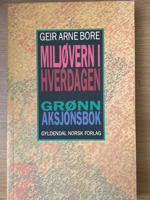 Miljøvern i hverdagen (Pocket) - Bokia.no