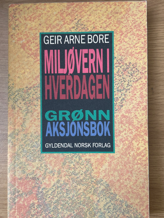 Miljøvern i hverdagen (Pocket) - Bokia.no