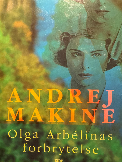 Olga Arbélinas forbrytelse (Innbundet) - Bokia.no