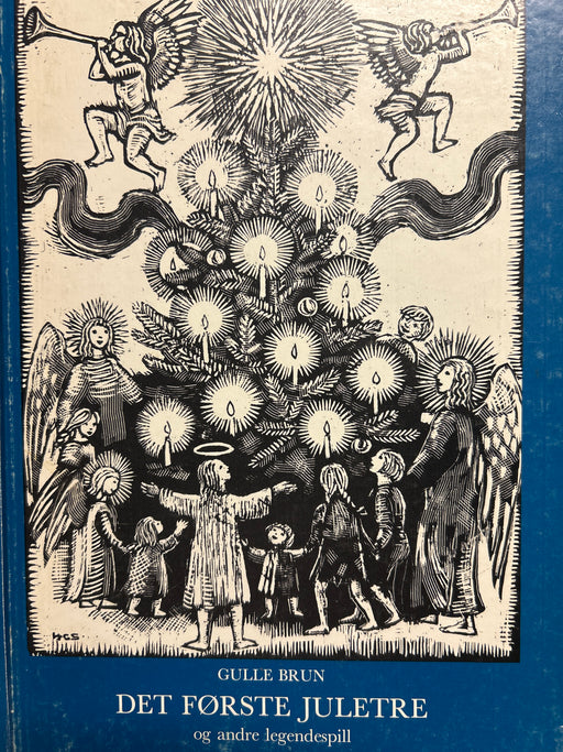 Det første juletre og andre legendespill (Innbundet) - Bokia.no