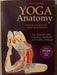 Yoga Anatomy: Your Illustrated Guide to Postures, Movements and (Pocket) - Bokia.no