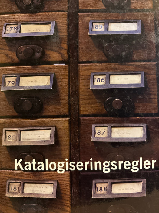Katalogiseringsregler: Anglo-American cataloguing rules, second edition - Bokia.no