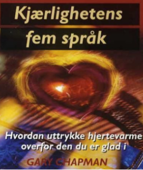 Kjærlighetens fem språk: hvordan uttrykke hjertevarme overfor den du er glad i (Pocket)
