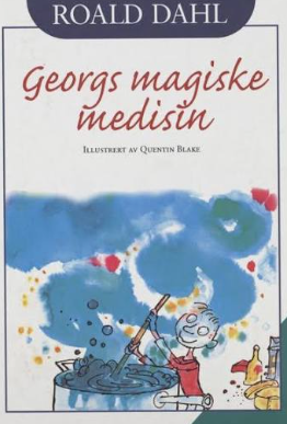 Georgs magiske medisin (Innbundet)