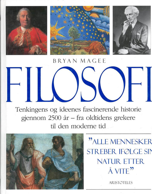 Filosofi; tenkingens og ideenes fascinerende historie gjennom 2500 år - fra … (Innbundet) - Bokia.no