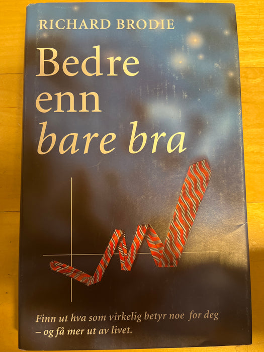 Bedre enn bare bra (Innbundet) - Bokia.no