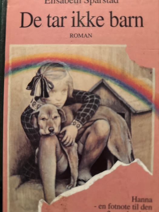De tar ikke barn (Innbundet) - Bokia.no