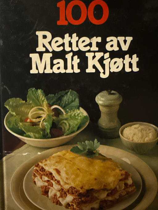 100 retter av malt kjøtt (Innbundet) - Bokia.no