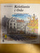 Kristiania i Oslo 5. Hovedstadsvandringer med skissebok (Innbundet) - Bokia.no