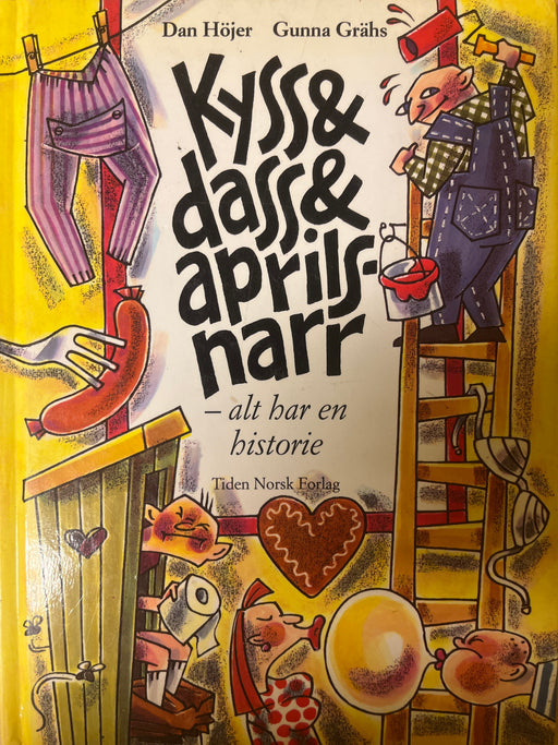 Kyss og dass og aprilsnarr (Innbundet) - Bokia.no