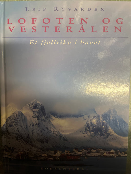 Lofoten - Vesterålen (Innbundet) - Bokia.no