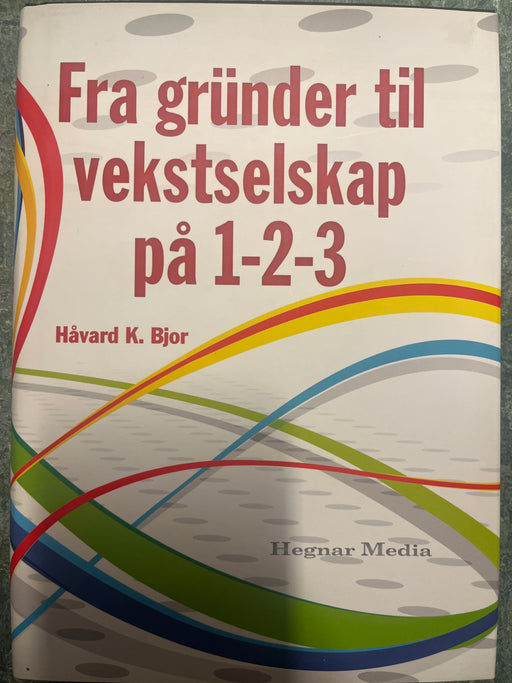 Fra idé til vekstselskap på 1-2-3 - Bokia.no