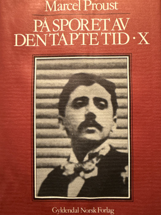 På sporet av den tapte tid. Bd. 10 (Innbundet) - Bokia.no