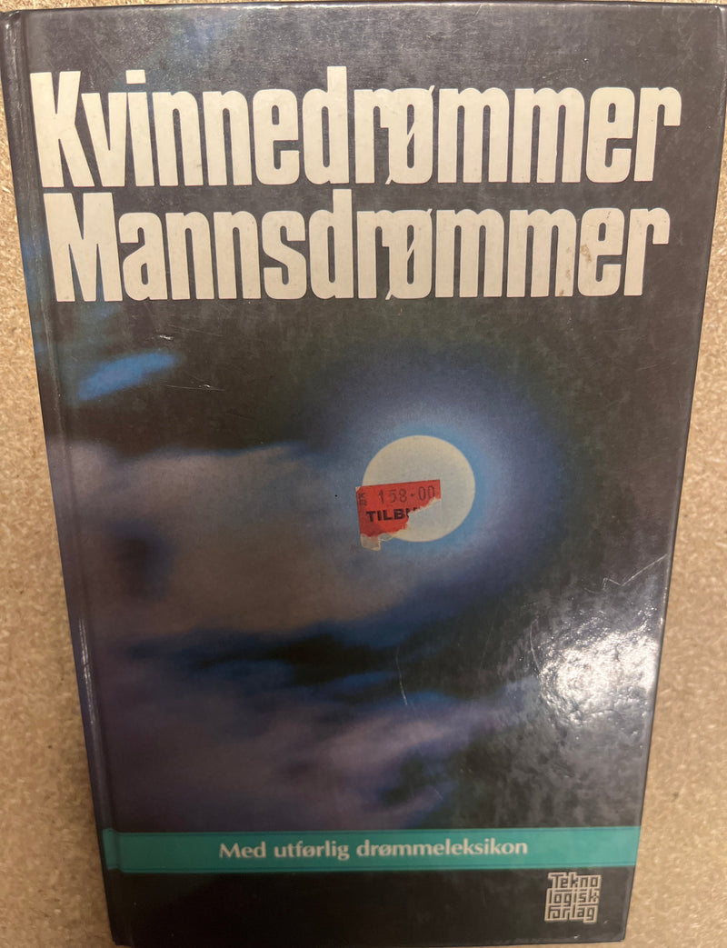 Kvinnedrømmer - Mannsdrømmer med utførlig drømmeleksikon (Innbundet) - Bokia.no
