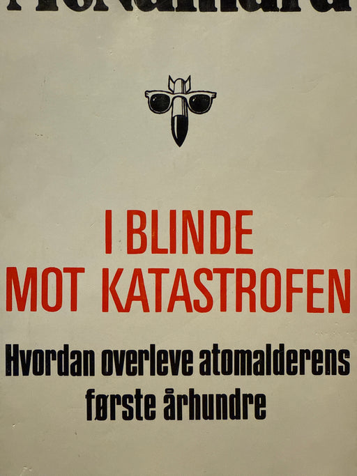 I blinde mot katastrofen (Innbundet) - Bokia.no