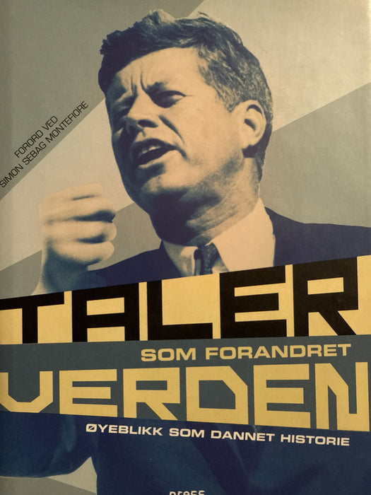 Taler som forandret verden : øyeblikk som dannet historie - Bokia.no