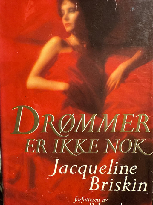 Drømmer er ikke nok (Innbundet) - Bokia.no