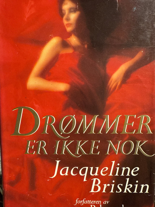 Drømmer er ikke nok (Innbundet) - Bokia.no