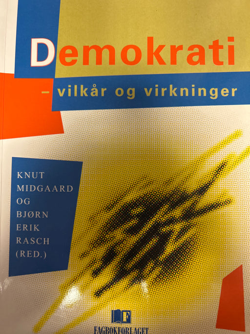 Demokrati: vilkår og virkninger - Bokia.no