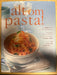Alt om pasta! (Innbundet) - Bokia.no