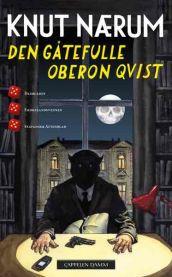 Den gåtefulle Oberon Qvist 9788202667870  Brukte bøker