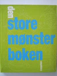 Den store mønsterboken 9788202230821  Brukte bøker
