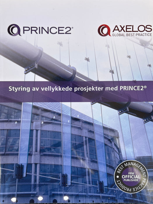 Styring Av Vellykkede Prosjekter Med PRINCE2 (Pocket) - Bokia.no