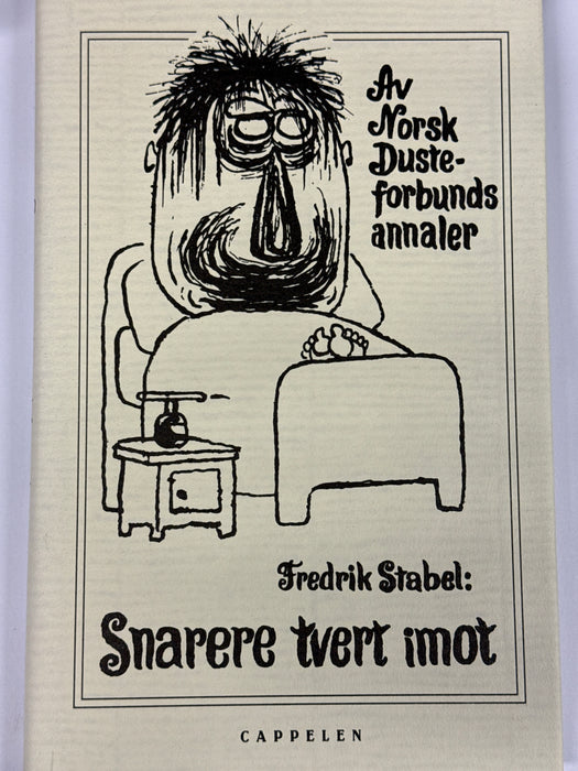 Snarere tvert imot (Innbundet) - Bokia.no