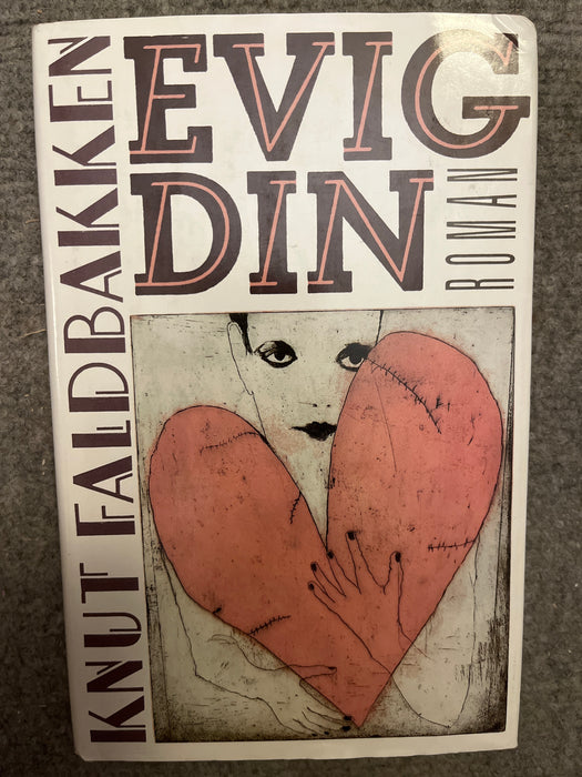 Evig din (Innbundet) - Bokia.no