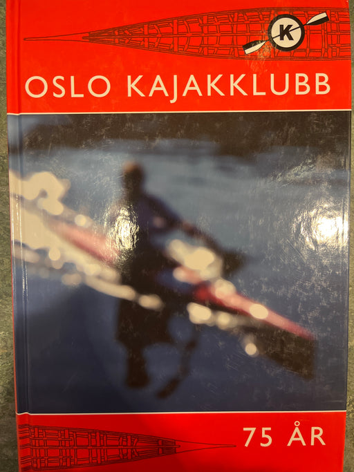 Oslo kajakklubb 75 år - Bokia.no