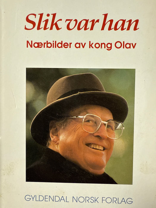 Slik var han: nærbilder av kong Olav (Innbundet) - Bokia.no