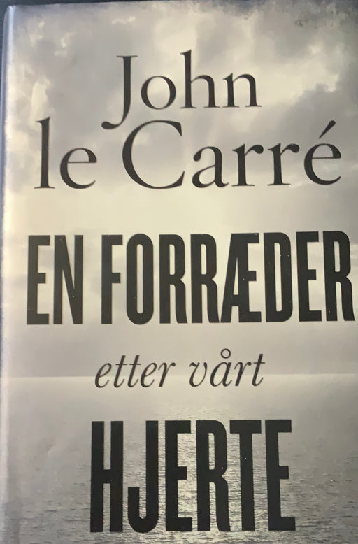 En forræder etter vårt hjerte 9788252576320  Brukte bøker