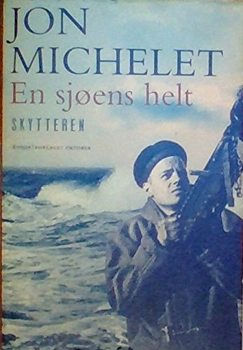 En sjøens helt - Skytteren - Bokia.no