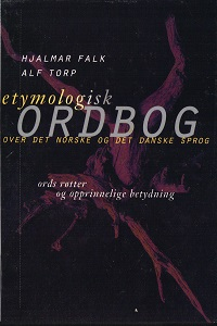 Etymologisk ordbog over det norske og det danske sprog (Innbundet) - Bokia.no