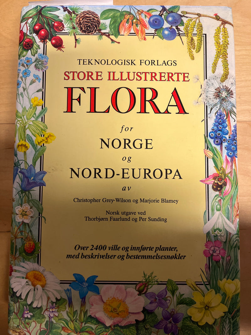 Teknologisk forlags store illustrerte flora: for Norge og Nord-Europa (Innbundet) - Bokia.no