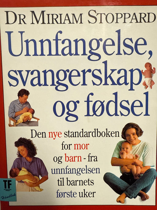 Unnfangelse, svangerskap og fødsel (Innbundet) - Bokia.no