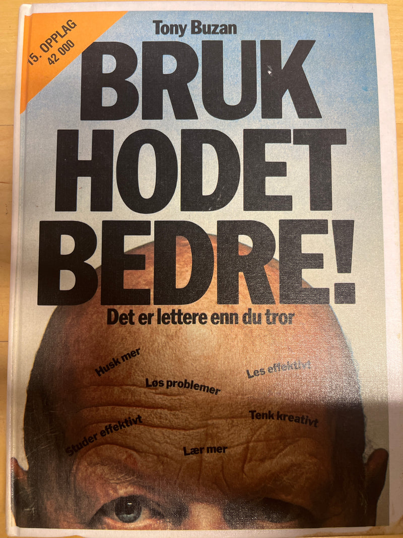 Bruk hodet bedre! (Innbundet) - Bokia.no