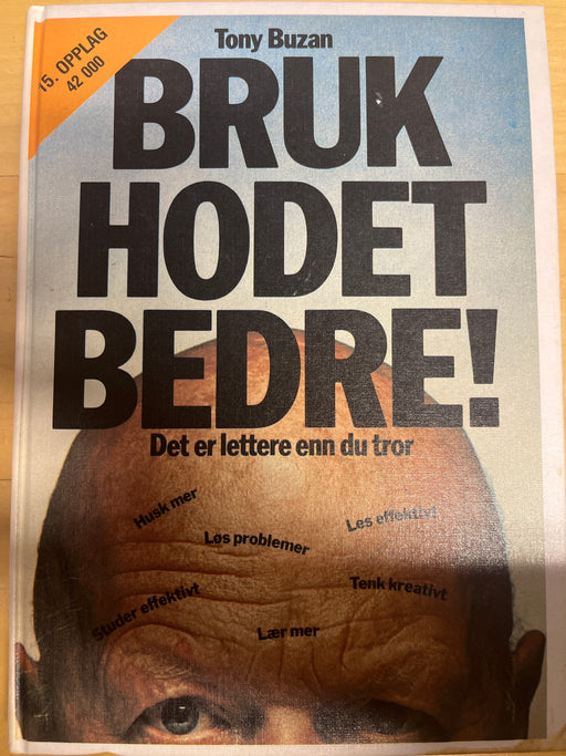 Bruk hodet bedre! (Innbundet) - Bokia.no