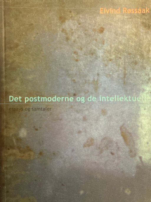 Det postmoderne og de intelektuelle (Pocket) - Bokia.no