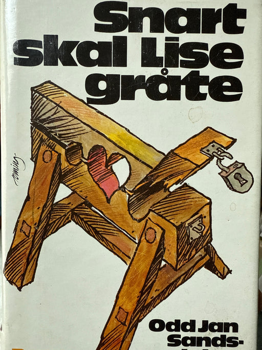 Snart skal Lise gråte (Innbundet) - Bokia.no