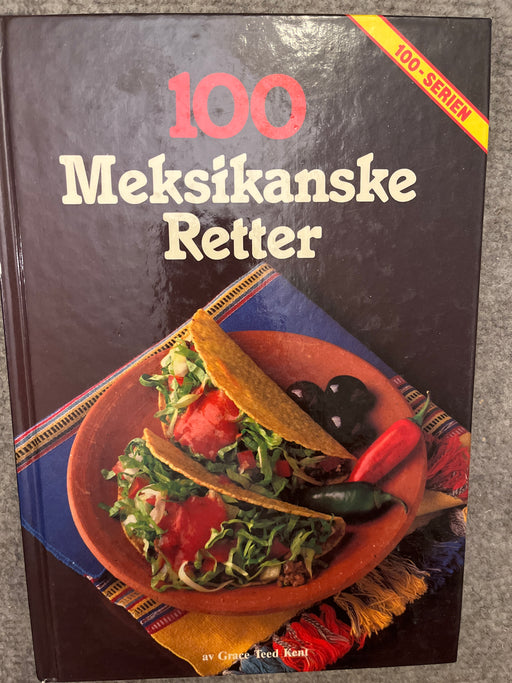 100 meksikanske retter (Innbundet) - Bokia.no