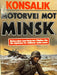 Motorvei mot Minsk (Innbundet) - Bokia.no