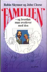 Familien og hvordan man overlever med den (Innbundet) - Bokia.no