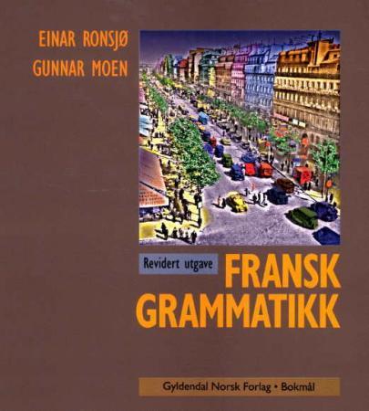 Fransk grammatikk: arbeidsbok - Bokia.no