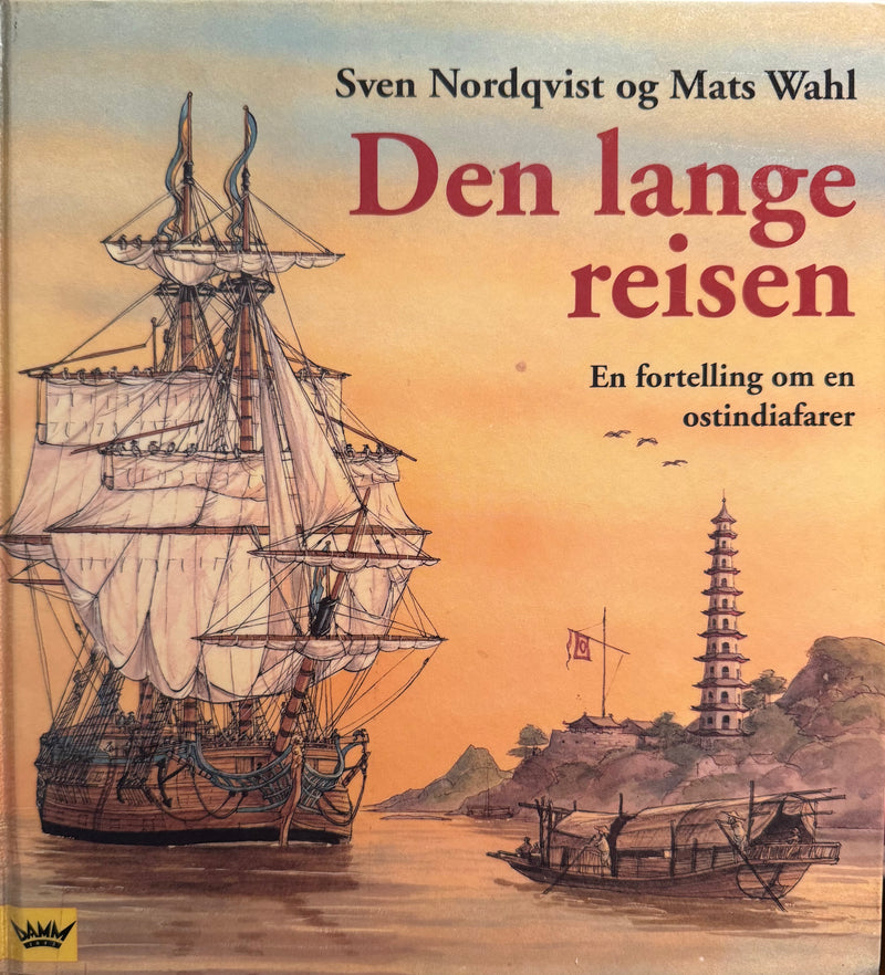 Bokomslag for "Den lange reisen: en fortelling om en ostindiafarer" av Damm, innbundet historie om sjømannsreise og oppdagelser