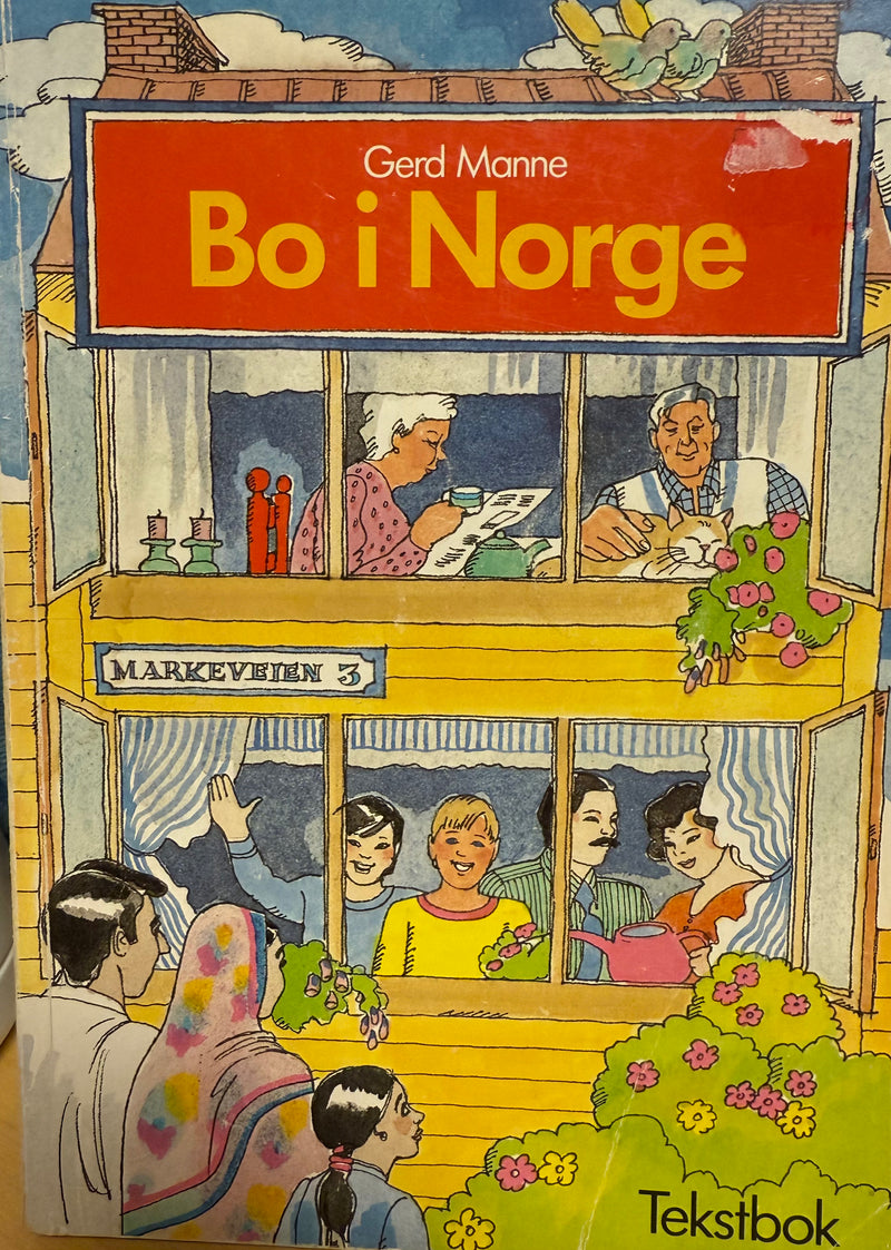 Bo i norge tekstbok: norsk for utlendinger mellomnivå - Bokia.no