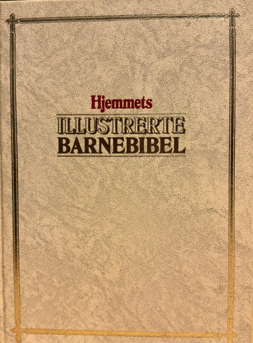Hjemmets illustrerte barnebibel - Bokia.no