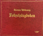 Fødselsdagboken. Burgunder. H. Wildenwey, A. Thornam - Bokia.no