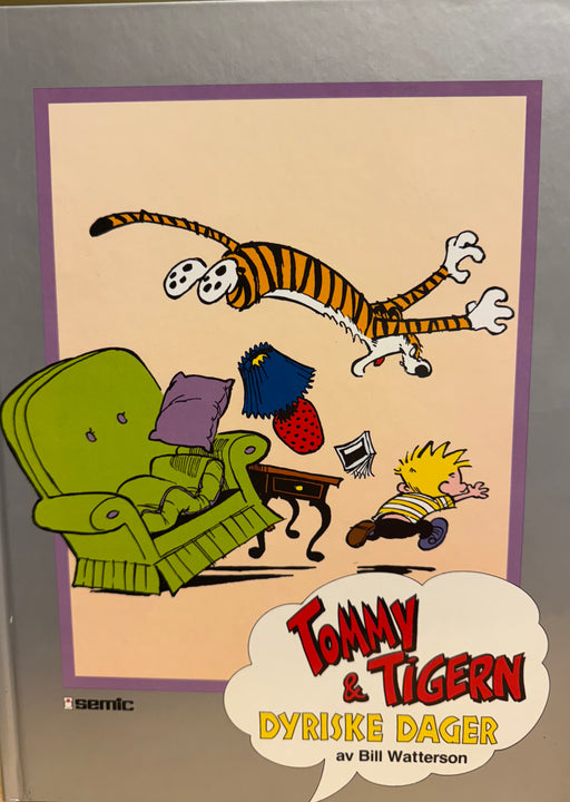 Tommy og Tigern - Dyriske dager (Innbundet) - Bokia.no