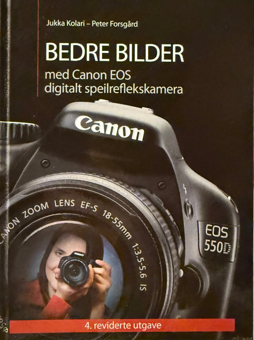 Bedre bilder med Canon EOS digitalt speilreflekskamera - Bokia.no
